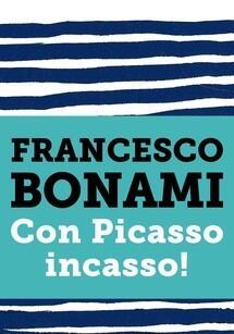 Con Picasso incasso!