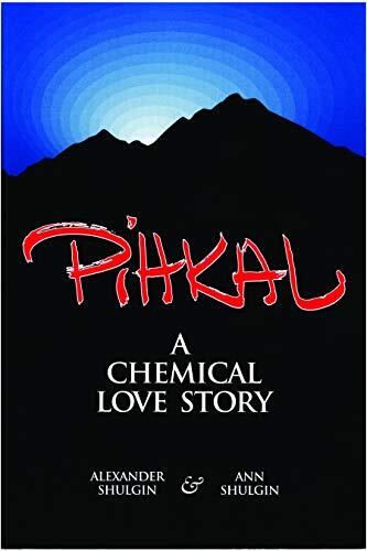 PIHKAL (A Chemical Love Story)