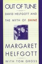 Out of Tune: David Helfgott and the Myth of Shine