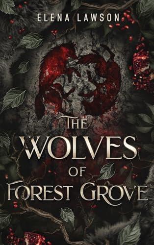The Wolves of Forest Grove