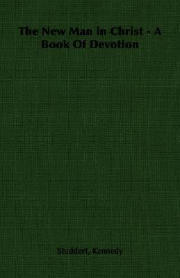 The New Man in Christ: A Book of Devotion