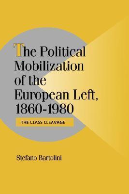 Pol Mobilzatn Europe Left 1860-1980