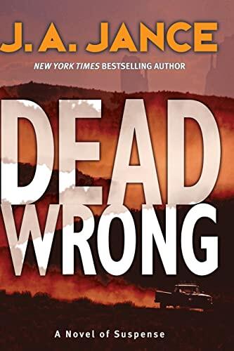 Dead Wrong: A Novel of Suspense