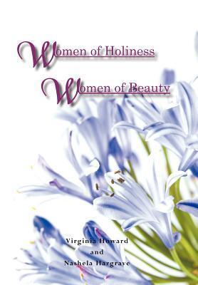 Women of Holiness Women of Beauty