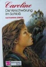Caroline - Die Verschwörung im Schloß