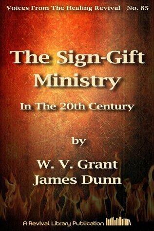 The Sign-Gift Ministry In The 20th Century