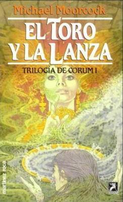 El Toro y la Lanza, Trilogía de Corum