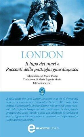 Il lupo dei mari - Racconti della pattuglia guardiapesca