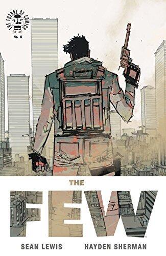The Few (Volume 6)