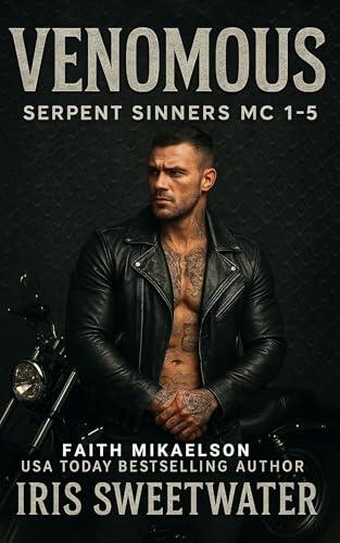 Venemous: Serpent Sinners MC Books 1-5