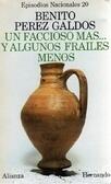 Un Faccioso Más... y Algunos Frailes Menos