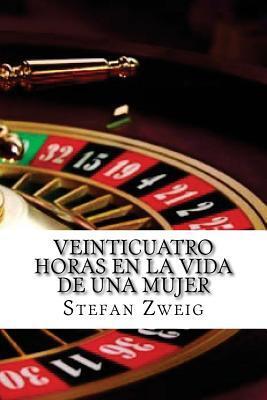 Veinticuatro Horas En La Vida de Una Mujer