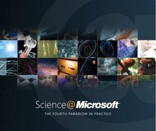 Science@Microsoft - The Fourth Paradigm in Practice