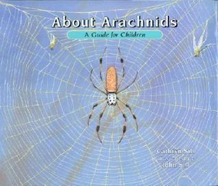 About Arachnids: A Guide for Children