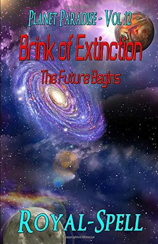 Brink of Extinction: The Future Begins
