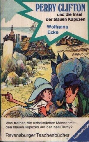 Perry Clifton und die Insel der blauen Kapuzen