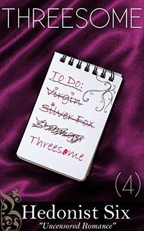 Threesome (The Rebound List #4): A Girl, a break-up, a sexual journey of exploration & romance
