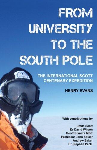 From University to the South Pole: The International Scott Centenary Expedition
