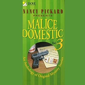 Nancy Pickard Presents Malice Domestic: An Anthology of Original Mystery Stories
