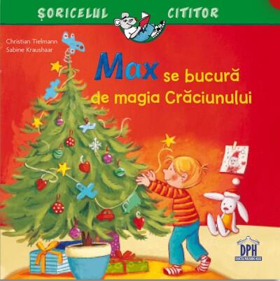 Soricelul cititor - Max se bucura de magia Craciunului