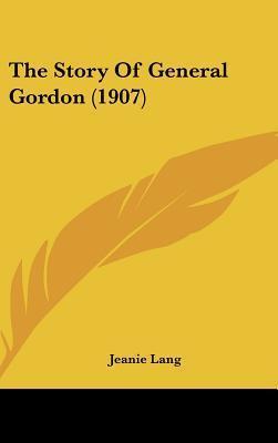 The Story Of General Gordon