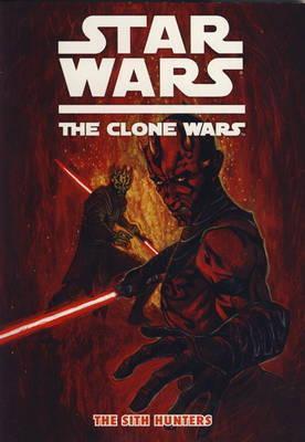 Star Wars: The Clone Wars: The Sith Hunters