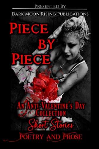 Piece by Piece: An Anti-Valentine's Day Collection