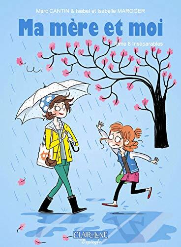 Ma mère et moi, Tome 8 :
