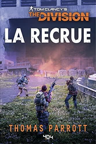 Tom Clancy's The Division (La Recrue)