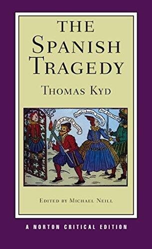 The Spanish Tragedy (First Edition)