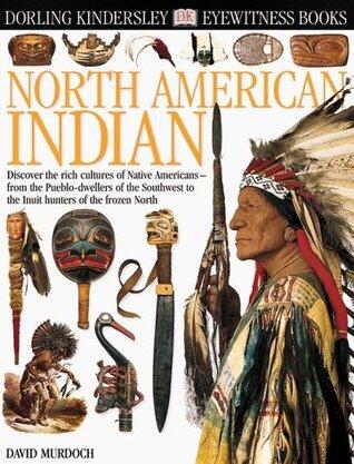 Eyewitness: North American Indian