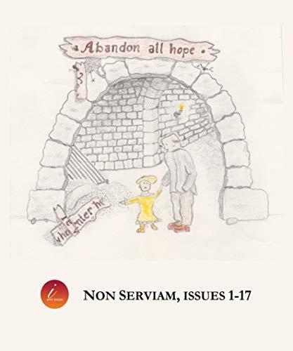 Non Serviam 1-17: Part 1