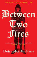 Between Two Fires: Pre-Order the Must-Read Medieval Horror Taking Booktok by Storm