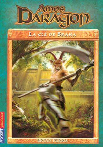 Amos Daragon - tome 2 La clé de Braha