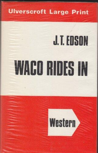 Waco Rides In
