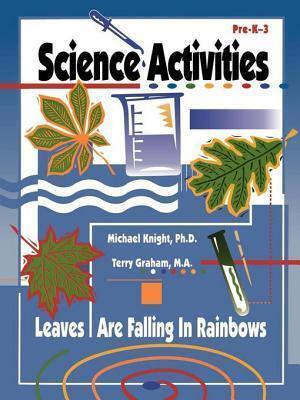 Science Activities: Leaves Are Falling in Rainbows