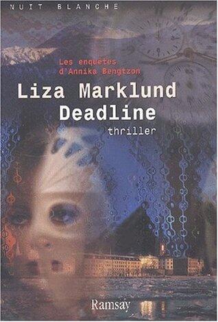 Deadline : Les Enquêtes d'Annika Bengtzon