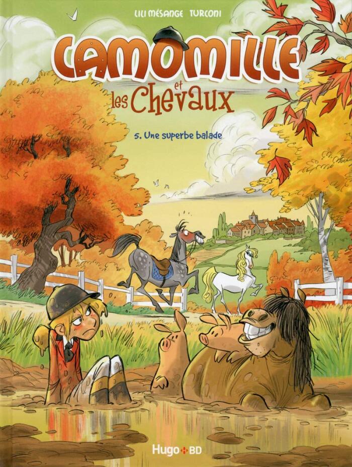 Camomille et les chevaux - tome 5 Une superbe balade