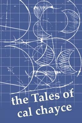 The Tales of Cal Chayce