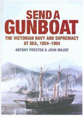 Send a Gunboat: 150 Years of the British Gunboat