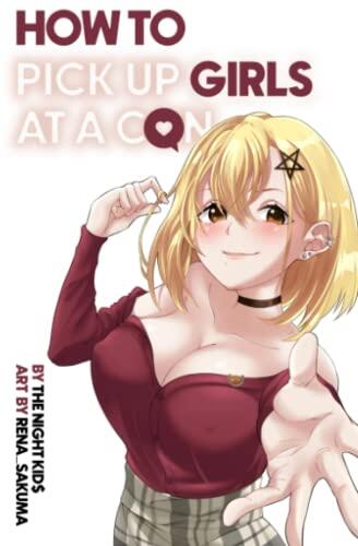 How to Pick Up Girls at a Con
