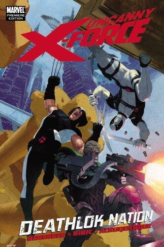 Uncanny X-Force Vol. 2: Deathlok Nation
