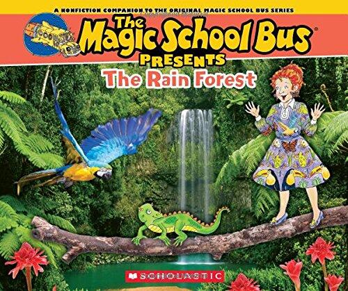 The Magic School Bus Presents: The Rainforest (A Nonfiction Companion to the Original Magic School Bus Series)