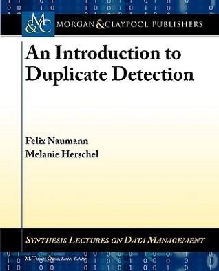 An Introduction to Duplicate Detection