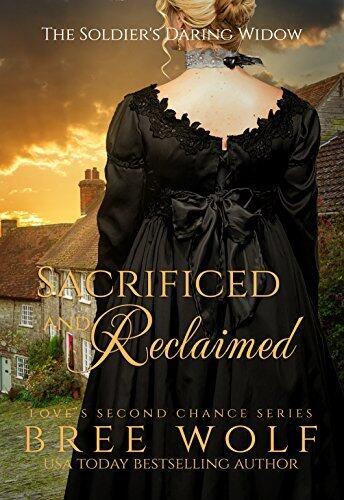 Sacrificed & Reclaimed: The Soldier's Daring Widow