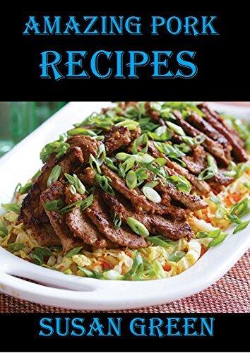 Amazing Pork Recipes