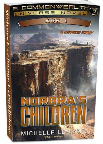 Commonwealth Universe, Age 1, Volume 2: Norbra's Children