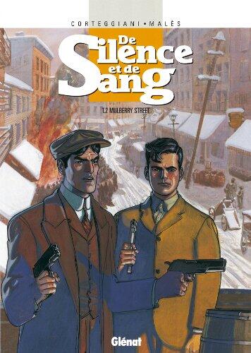 De Silence et de Sang - Tome 02: Mulberry Street