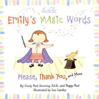 Emily's Magic Words: Please, Thank You, and More