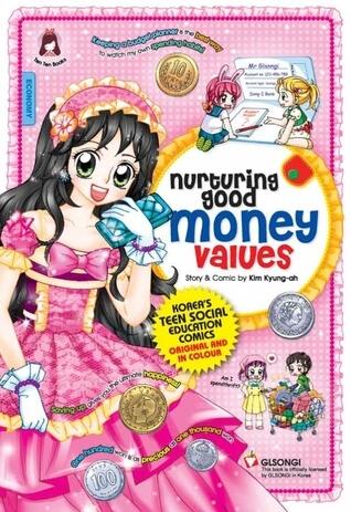 Nurturing Good Money Values